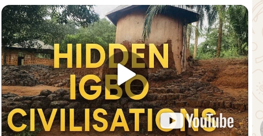 The Secret Civilisations Of The Igbo People
